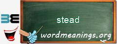 WordMeaning blackboard for stead